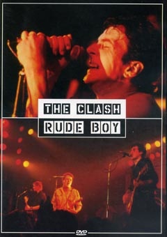 Clash : Rude Boy DVD